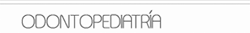 Odontopediatr&iacute;a